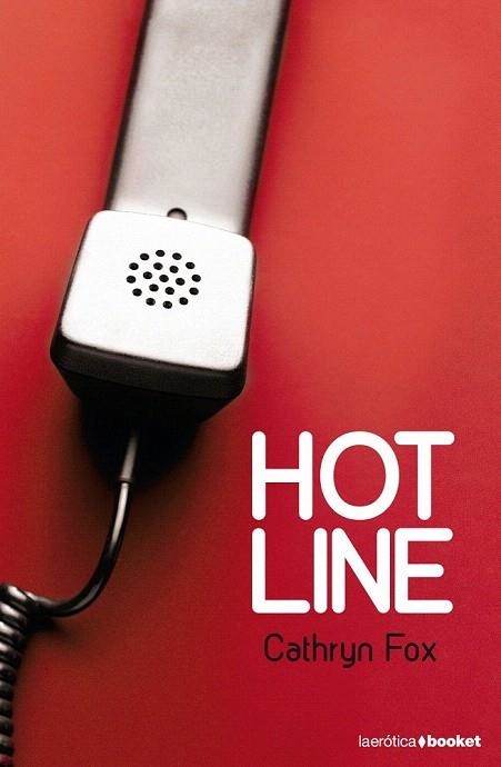 HOT LINE (BOOKET EROTICA 12) | 9788408087748 | FOX, CATHRYN | Llibreria La Gralla | Llibreria online de Granollers