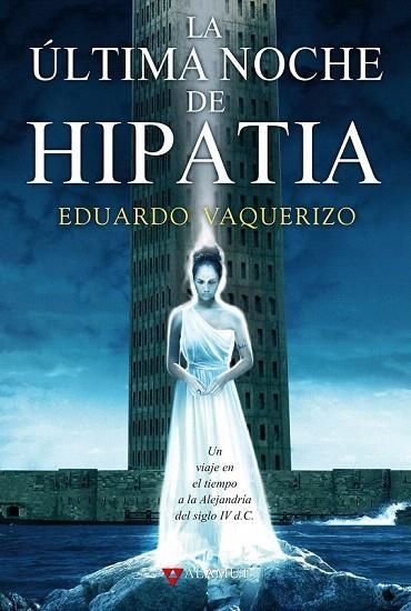 ULTIMA NOCHE DE HIPATIA, LA | 9788498890303 | VAQUERIZO, EDUARDO | Llibreria La Gralla | Llibreria online de Granollers