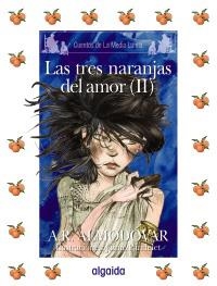 TRES NARANJAS DEL AMOR II, LAS (LLETRA LLIGADA) | 9788498772661 | RODRÍGUEZ ALMODÓVAR, ANTONIO  / PANDELET CERDÁ, JAIMEIL. | Llibreria La Gralla | Librería online de Granollers
