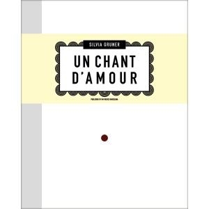 CHANT D´AMOUR, UN | 9788492480449 | GRUNER, SILVA | Llibreria La Gralla | Librería online de Granollers