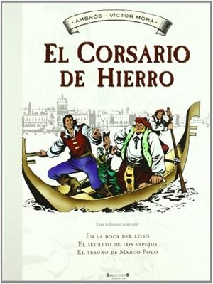 CORSARIO DE HIERRO 2, EL | 9788466641098 | AMBROS; MORA, VICTOR | Llibreria La Gralla | Librería online de Granollers