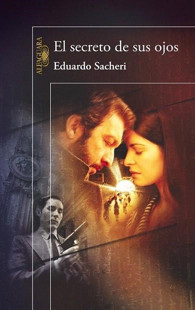 SECRETO DE SUS OJOS, EL | 9788420405223 | SACHERI, EDUARDO | Llibreria La Gralla | Llibreria online de Granollers