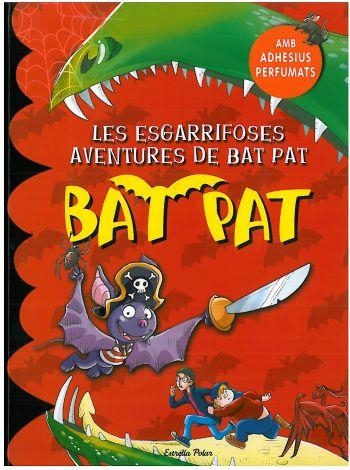 ESGARRIFOSES AVENTURES DE BAT PAT, LES | 9788499320212 | BAT PAT | Llibreria La Gralla | Librería online de Granollers