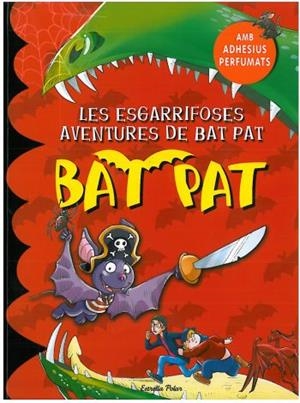 ESGARRIFOSES AVENTURES DE BAT PAT, LES | 9788499320212 | BAT PAT | Llibreria La Gralla | Llibreria online de Granollers