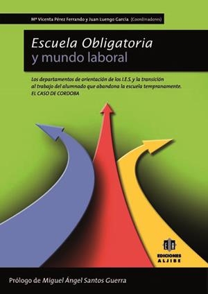 ESCUELA OBLIGATORIA Y MUNDO LABORAL | 9788497006088 | AAVV | Llibreria La Gralla | Librería online de Granollers