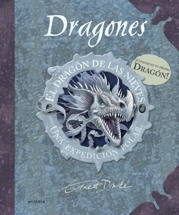 DRAGON DE LAS NIEVES, EL. UNA EXPEDICION POLAR  | 9788484415572 | DRAKE, ERNEST | Llibreria La Gralla | Librería online de Granollers