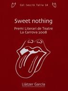 SWEET NOTHING | 9788497914673 | GARCIA, LLÀTZER | Llibreria La Gralla | Librería online de Granollers