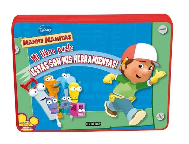 ESTAS SON MIS HERRAMIENTAS! (MANNY MANITAS) | 9788444162560 | WALT DISNEY COMPANY | Llibreria La Gralla | Librería online de Granollers