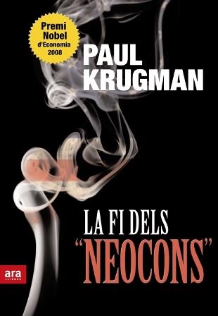 FI DELS NEOCONS, LA | 9788492552610 | KRUGMAN, PAUL | Llibreria La Gralla | Librería online de Granollers