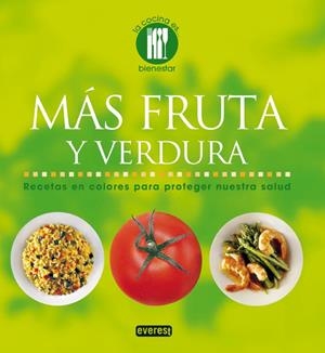 MÁS FRUTA Y VERDURA | 9788444120331 | PAOLA LOALDI | Llibreria La Gralla | Llibreria online de Granollers