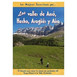 VALLES DE ANSO HECHO ARAGUES Y AISA, LOS. LAS MEJORES EXCURSIONES | 9788495368492 | GANUZA, RUFO/SANZ DE ACEDO, ALICIA | Llibreria La Gralla | Llibreria online de Granollers