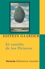 CASTILLO DE LOS PIRINEOS, EL | 9788498413359 | GAARDER, JOSTEIN | Llibreria La Gralla | Librería online de Granollers