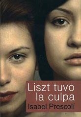 LISZT TUVO LA CULPA | 9788488052490 | PRESCOLÍ, ISABEL | Llibreria La Gralla | Librería online de Granollers