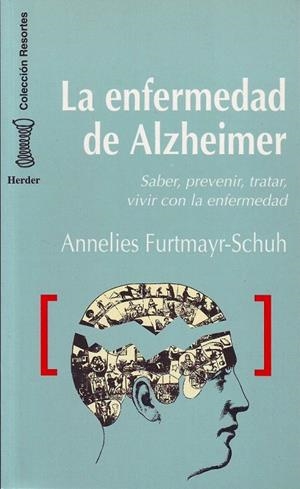 ENFERMEDAD DE ALZHEIMER, LA. SABER PREVENIR TRATAR VIVIR CON LA ENFERMEDAD | 9788425418884 | FURTMAYR-SCHUH, ANNELIES | Llibreria La Gralla | Llibreria online de Granollers
