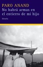 NO HABRÁ ARMAS EN EL ENTIERRO DE MI HIJO | 9788498411959 | ANAND, PARO | Llibreria La Gralla | Librería online de Granollers
