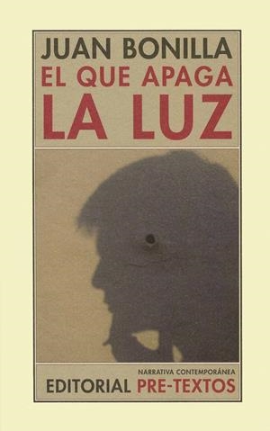 QUE APAGA LA LUZ, EL | 9788481919660 | BONILLA, JUAN | Llibreria La Gralla | Llibreria online de Granollers