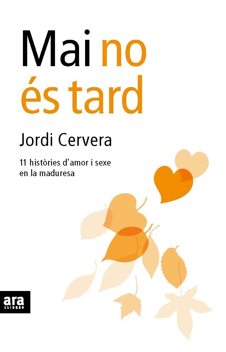 MAI NO ES TARD | 9788492552207 | CERVERA, JORDI | Llibreria La Gralla | Librería online de Granollers