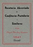 RECETARIO ABREVIADO DE CONFITERIA PASTELERIA Y SIMILARES | 9788498623680 | SANCHEZ GUZMAN, ANGEL | Llibreria La Gralla | Librería online de Granollers