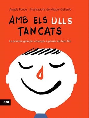 AMB ELS ULLS TANCATS | 9788492552788 | PONCE, ANGELS; GALLARDO, MIGUEL | Llibreria La Gralla | Llibreria online de Granollers