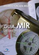 GUÍA MIR.LAS CLAVES DE LA PREPARACIÓN | 9788479789183 | FORCADA, EDUARDO | Llibreria La Gralla | Librería online de Granollers