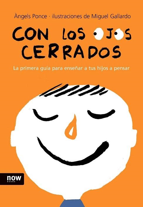 CON LOS OJOS CERRADOS | 9788493660253 | PONCE, ANGELS; GALLARDO, MIGUEL | Llibreria La Gralla | Librería online de Granollers