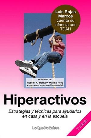 HIPERACTIVOS.ESTRATEGIAS Y TECNICAS PARA AYUDARLOS EN CASA Y | 9788493577919 | ROJAS MARCOS, LUIS | Llibreria La Gralla | Librería online de Granollers