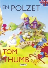 POLZET, EN / TOM THUMB (CONTES BILINGÜES CATALA/ANGLES) | 9788430525379 | SUSAETA, EQUIPO | Llibreria La Gralla | Llibreria online de Granollers