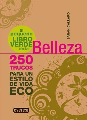PEQUEÑO LIBRO VERDE DE LA BELLEZA, EL | 9788444120645 | CALLARD ,SARAH | Llibreria La Gralla | Llibreria online de Granollers