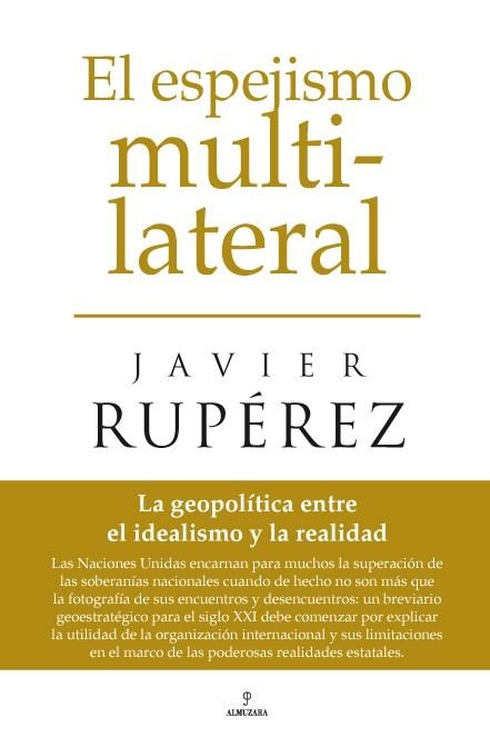 ESPEJISMO MULTILATERAL | 9788492573264 | RUPEREZ, JAVIER | Llibreria La Gralla | Llibreria online de Granollers