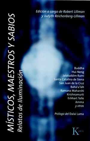 MISTICOS MAESTROS Y SABIOS. RELATOS DE ILUMINACION | 9788472456945 | ULLMAN, ROBERT /* REICHENBERG ULLMAN, JUDYTH | Llibreria La Gralla | Librería online de Granollers
