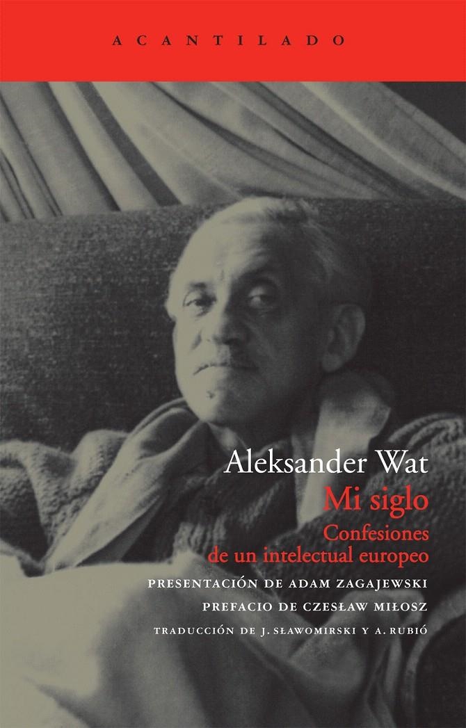 MI SIGLO. CONFESIONES DE UN INTELECTUAL EUROPEO | 9788492649211 | WAT, ALEKSANDER | Llibreria La Gralla | Llibreria online de Granollers