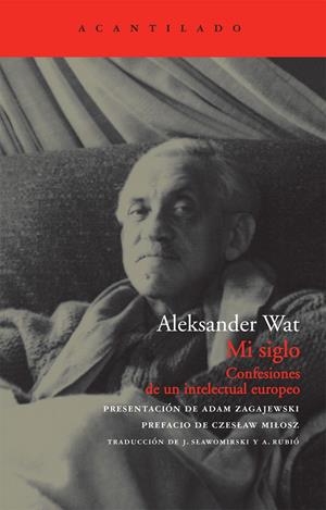 MI SIGLO. CONFESIONES DE UN INTELECTUAL EUROPEO | 9788492649211 | WAT, ALEKSANDER | Llibreria La Gralla | Llibreria online de Granollers