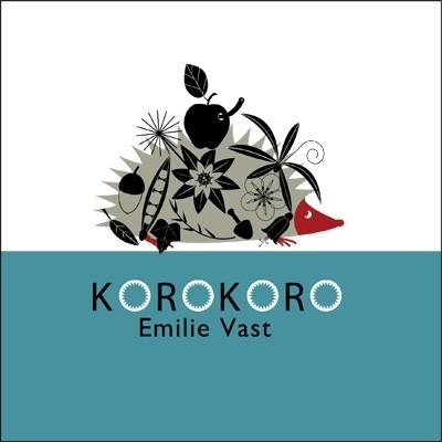 KOROKORO | 9788493677831 | VAST, EMILIE | Llibreria La Gralla | Librería online de Granollers