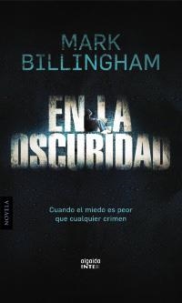 EN LA OSCURIDAD | 9788498772678 | BILLINGHAM, MARK | Llibreria La Gralla | Llibreria online de Granollers