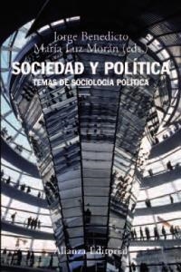 SOCIEDAD Y POLÍTICA | 9788420693484 | BENEDICTO MILLÁN, JORGE / MORÁN CALVO-SOTELO, MARÍA LUZ | Llibreria La Gralla | Librería online de Granollers