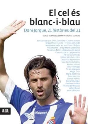 CEL ÉS BLANC I BLAU, EL. 21 HISTORIES DEL 21 | 9788492907564 | ALEMANY, BRUNO/LLORENS, MOISÈS | Llibreria La Gralla | Librería online de Granollers