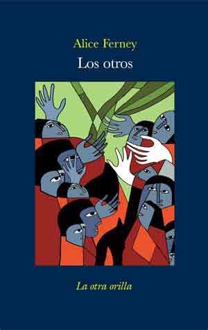 OTROS, LOS | 9788492451401 | FERNEY, ALICE | Llibreria La Gralla | Librería online de Granollers
