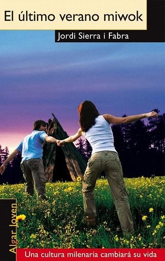  ÚLTIMO VERANO MIWOK, EL | 9788498451528 | SIERRA I FABRA, JORDI | Llibreria La Gralla | Librería online de Granollers