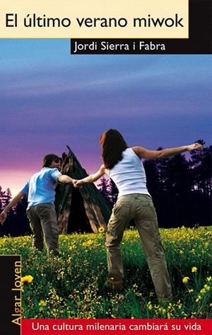  ÚLTIMO VERANO MIWOK, EL | 9788498451528 | SIERRA I FABRA, JORDI | Llibreria La Gralla | Llibreria online de Granollers