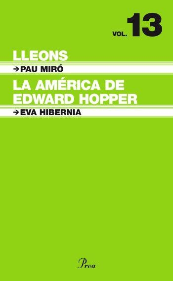 LLEONS / AMÉRICA DE EDWARD HOPPER, L' | 9788484376057 | MIRÓ, PAU / HIBERNIA, EVA | Llibreria La Gralla | Llibreria online de Granollers