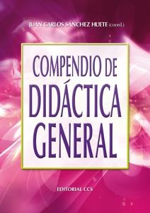 COMPENDIO DE DIDACTICA GENERAL | 9788498422597 | SANCHEZ HUETE, JUAN CARLOS | Llibreria La Gralla | Librería online de Granollers