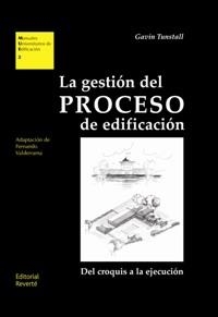GESTION DEL PROCESO DE EDIFICACION, LA | 9788429131024 | TUNSTALL, GAVIN | Llibreria La Gralla | Librería online de Granollers