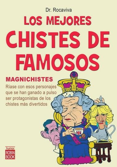 MEJORES CHISTES DE FAMOSOS, LOS | 9788499170107 | ROCAVIVA | Llibreria La Gralla | Librería online de Granollers