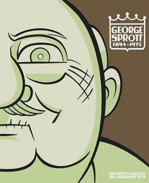 GEORGE SPROTT 1894-1975 | 9788439722007 | SETH | Llibreria La Gralla | Llibreria online de Granollers