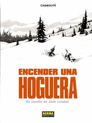 ENCENDER UNA HOGUERA | 9788498479324 | CHABOUTE,CHRISTOPHE | Llibreria La Gralla | Llibreria online de Granollers