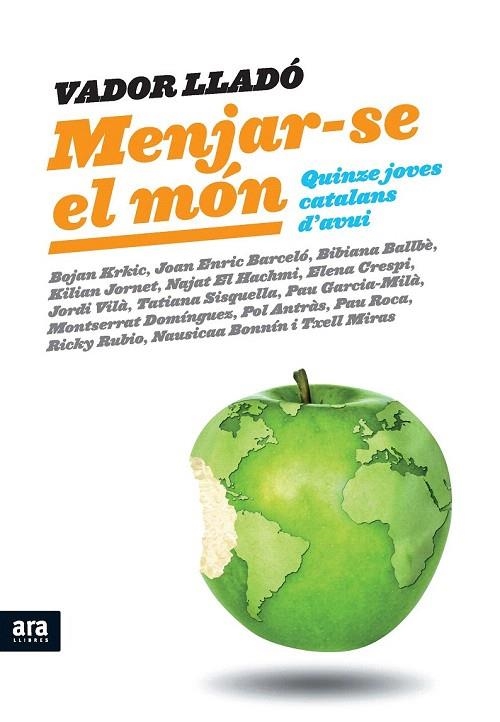 MENJAR-SE EL MON | 9788492907809 | LLADO, VADOR | Llibreria La Gralla | Librería online de Granollers