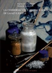 CONSERVACION Y RESTAURACION DE LA AZULEJERIA | 9788483630198 | CARRASCOSA, BEGOÑA/ LASTRAS, MONTSERRAT | Llibreria La Gralla | Llibreria online de Granollers