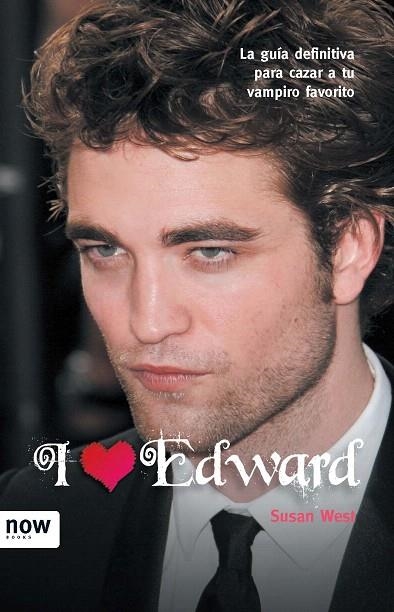 I LOVE EDWARD | 9788493768225 | WEST, SUSAN | Llibreria La Gralla | Librería online de Granollers
