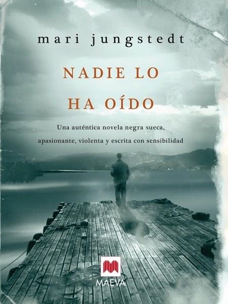 NADIE LO HA OÍDO | 9788492695065 | JUNGSTEDT. MARI | Llibreria La Gralla | Llibreria online de Granollers