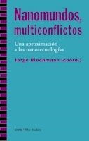 NANOMUNDOS MULTICONFLICTOS | 9788498881097 | RIECHMANN, JORGE (COORD.) | Llibreria La Gralla | Llibreria online de Granollers
